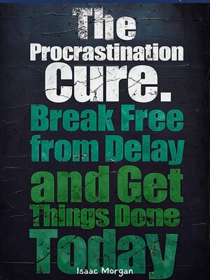 cover image of The Procrastination Cure